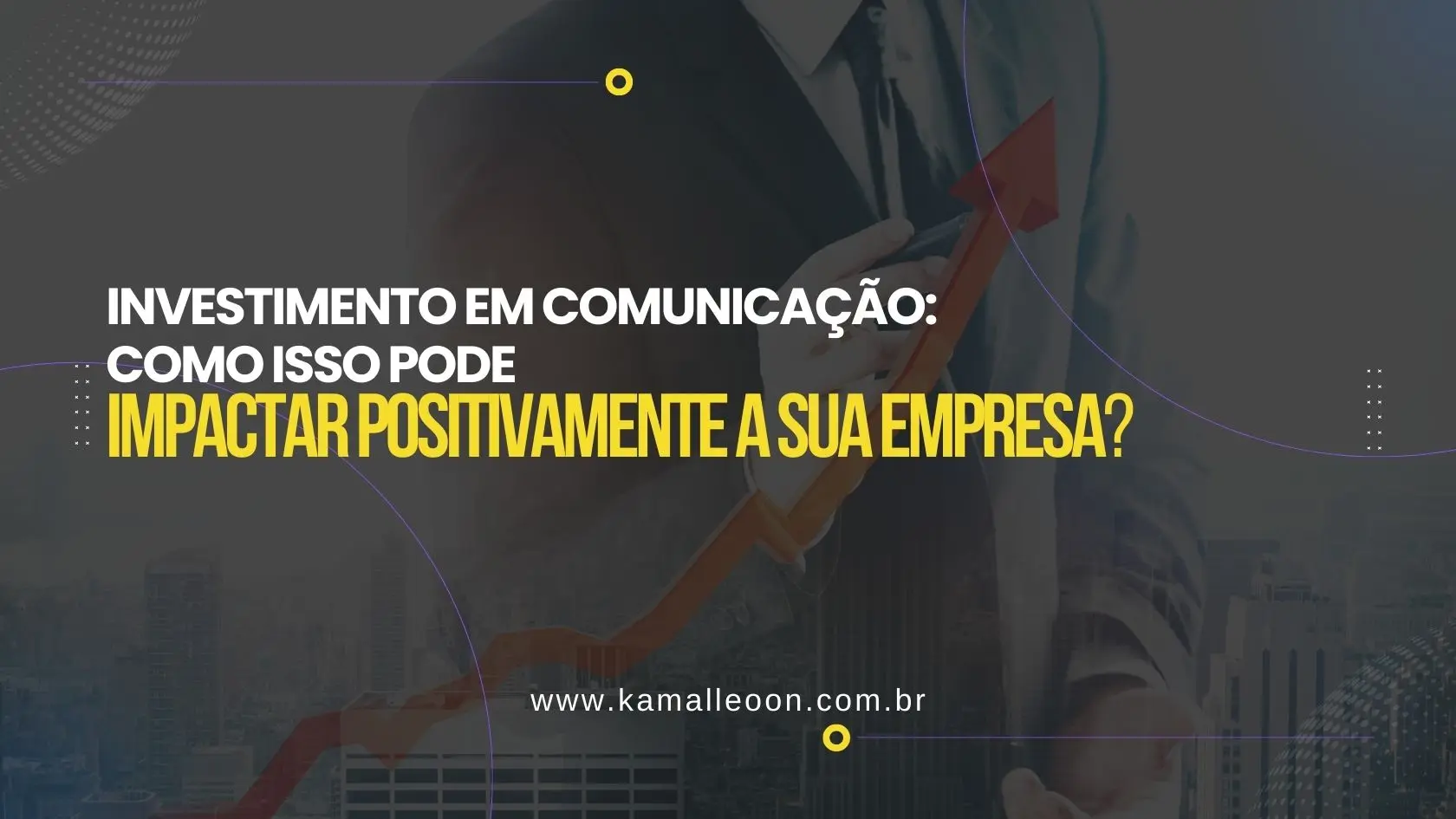 Investimento em Comunicação