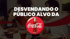 público alvo da coca cola